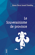 Souverainisme de province (Le)